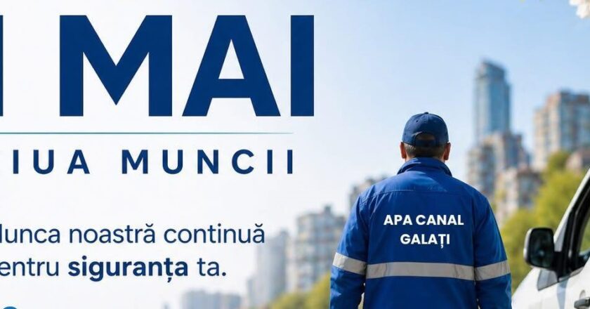 Apă Canal GalațI: De Ziua Muncii, noi suntem la datorie!