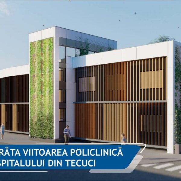 Investiție majoră în sănătatea Tecuciului: 44 de milioane de lei pentru un nou Ambulatoriu la Spitalul „Anton Cincu”
